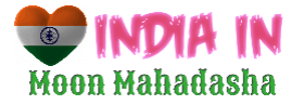 Effects of Moon Mahadasha for India till 2025 Effects of Moon Mahadasha for India till 2025